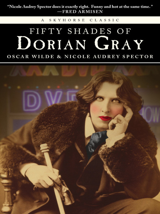 Title details for Fifty Shades of Dorian Gray by Oscar Wilde - Available